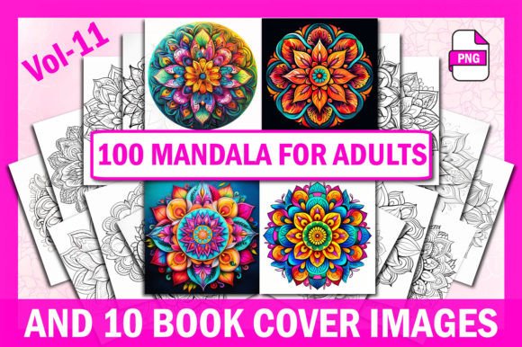 100 Mandala Coloring Pages Vol-11: A Creative Resource for Artists, Entrepreneurs, and Digital Creators